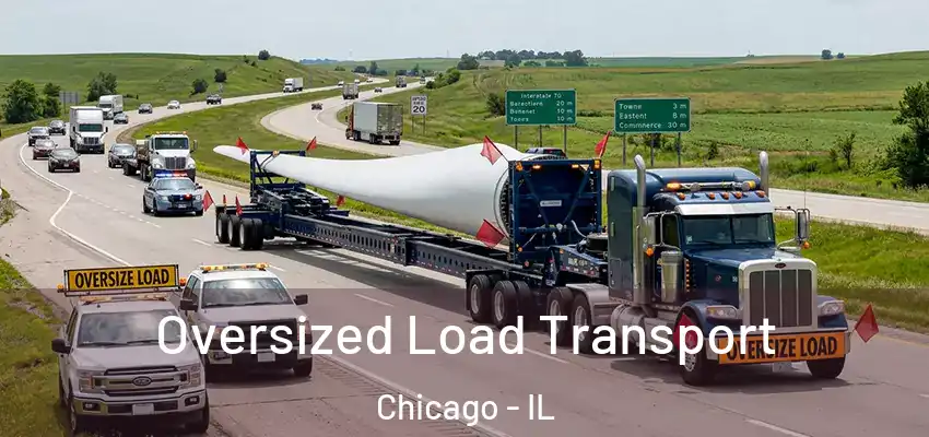 Oversized Load Transport Chicago - IL